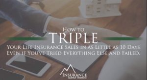 triple your insurance sales Overlay